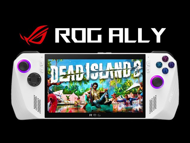 Dead Island 2 ROG ALLY | FSR 2.0 | Handheld Gameplay Performance