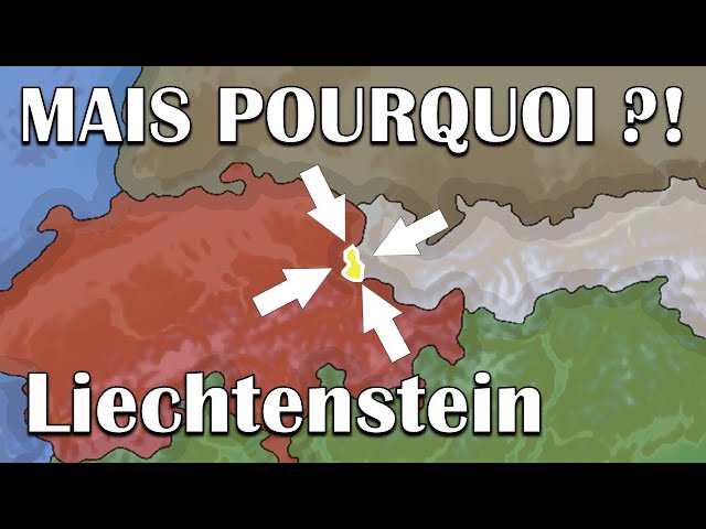 Mais pourquoi le Liechtenstein existe-t-il ?