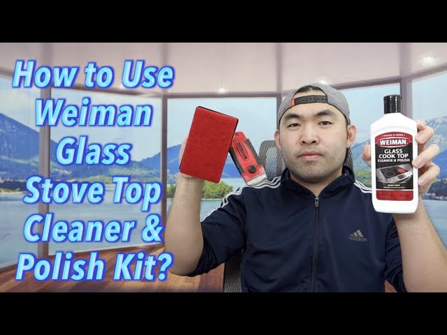 How to Use Weiman Glass Stove Top Cleaner & Polish Kit?