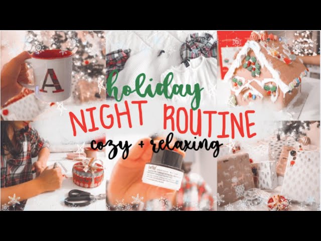 HOLIDAY/CHRISTMAS NIGHT ROUTINE ✨ | (super cozy + relaxing ❄️) VLOGMAS DAY 12 | 2020