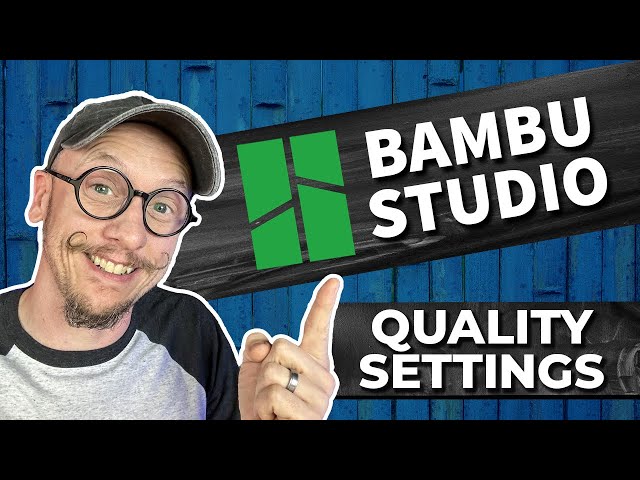 Bambu Studio 101 | Beginners Guide to Bambu Slicer Software | Quality & Variable Layers