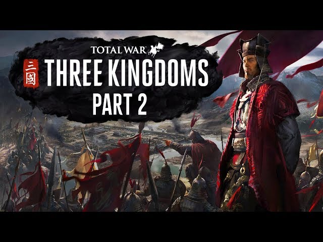 Total War: Three Kingdoms - Part 2 - The Hero and the Rebel