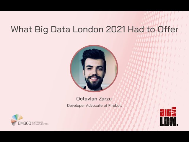 Big Data LDN 2021: Firebolt