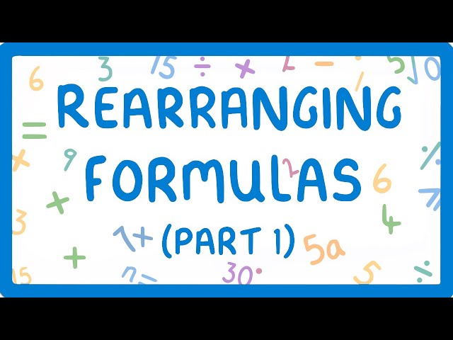 GCSE Maths - How to Rearrange Formulas  #48