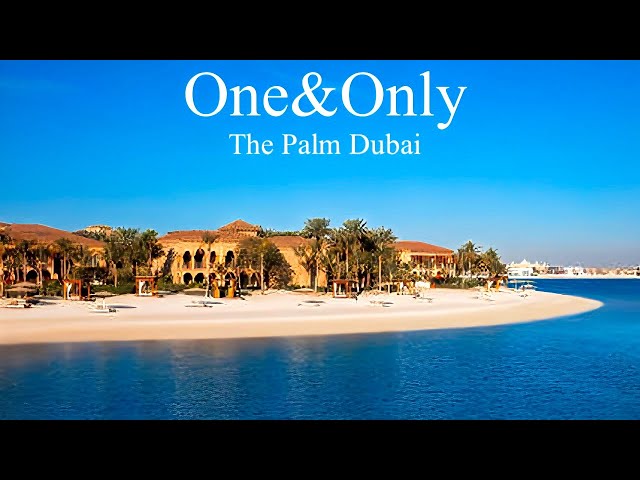 One&Only The Palm Hotel Dubai, Palm Jumeirah's Most Exclusive Beach Resort (full tour)