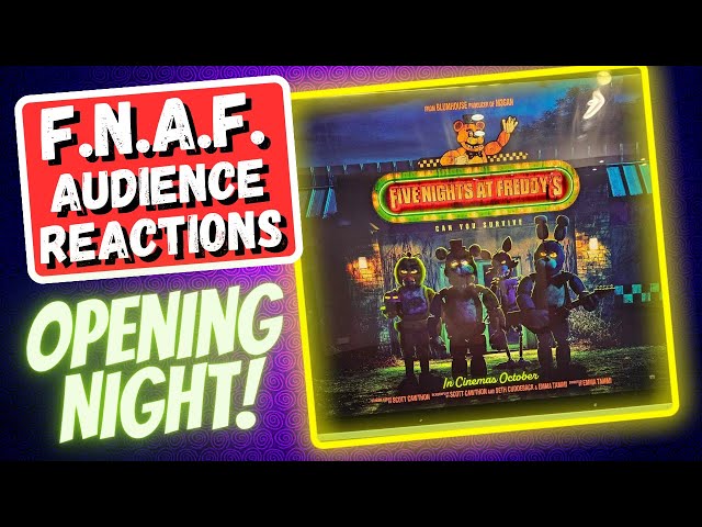 FNAF Opening Night Crowd Reactions