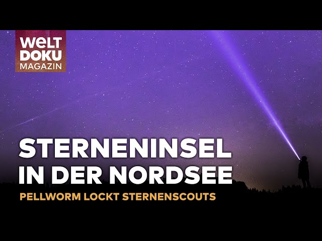 STERNENINSEL PELLWORM: Wie die deutsche Nordseeinsel ohne Lichtverschmutzung Touristen anzieht