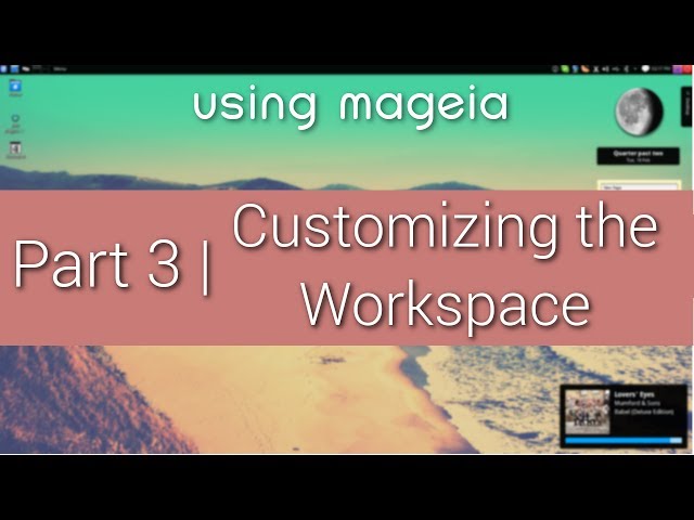 Using Mageia | Customizing the Workspace