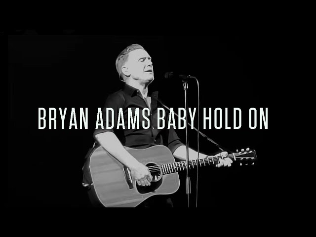 Bryan Adams - Baby Hold On (A tribute to Eddie Money)