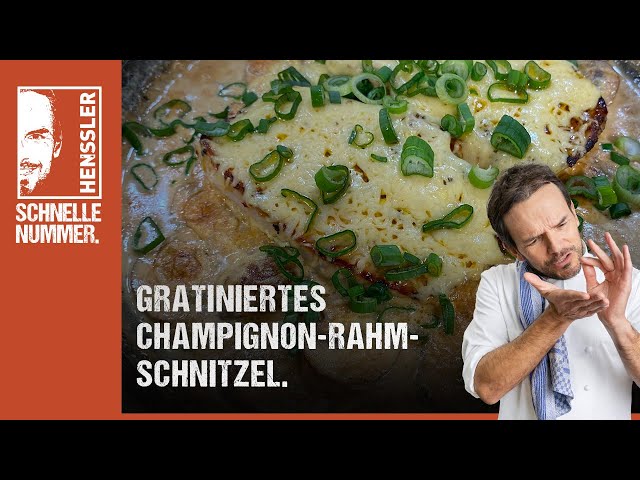Schnelles Gratiniertes Champignon-Rahmschnitzel Rezept von Steffen Henssler | Günstige Rezepte