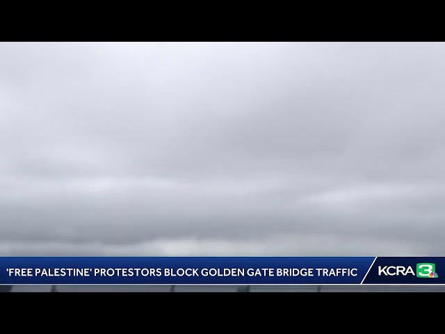 'Free Palestine' protestors are blocking Golden Gate Bridge traffic