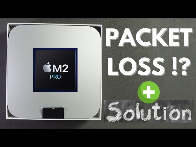 M2 Pro Mac mini has Packet Loss over Ethernet + Solution (How to Fix)