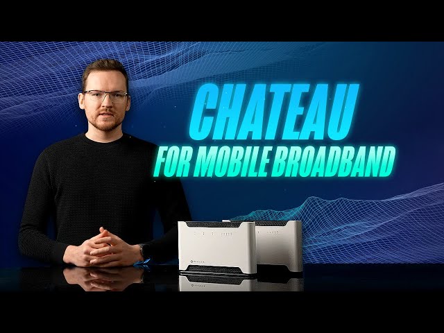 Chateau range - from basic broadband to 5G AX routers