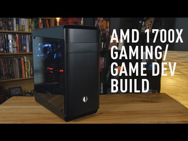 AMD Ryzen R7 1700X @ 4.0 GHz Gaming/Game Dev Rig Build