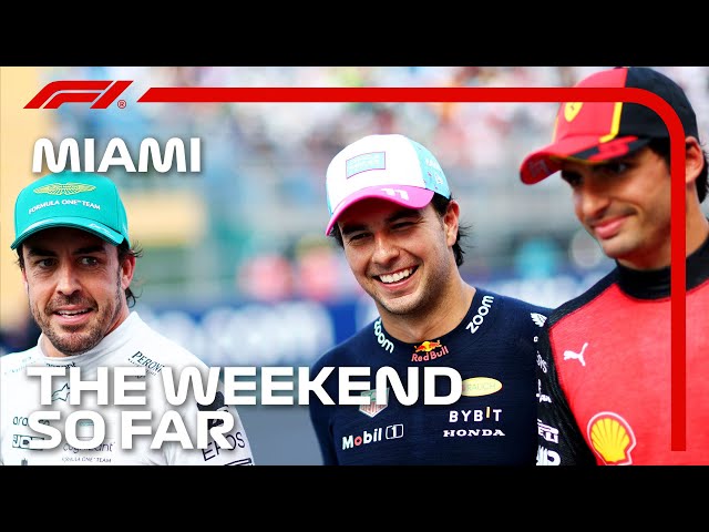The Weekend So Far... | 2023 Miami Grand Prix