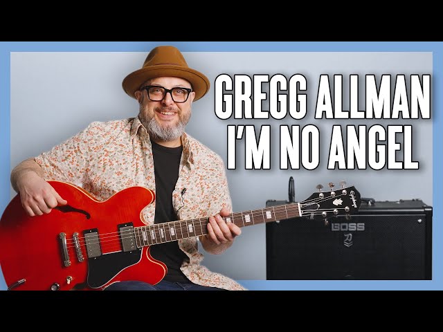 Gregg Allman I'm No Angel Guitar Lesson + Tutorial