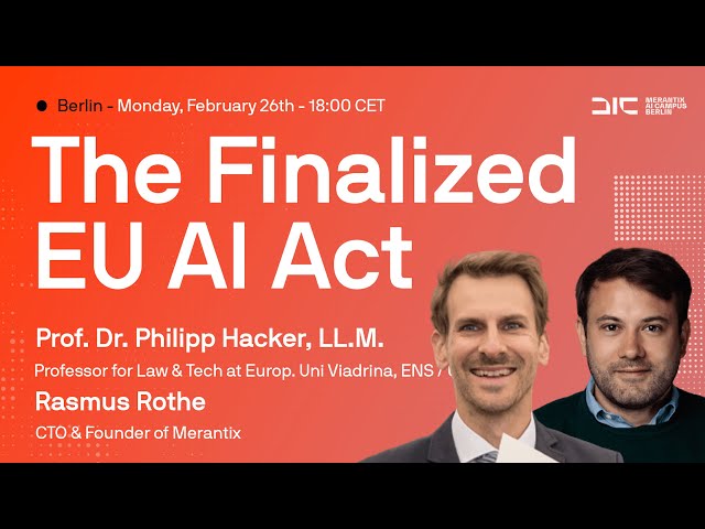 The Finalised EU AI Act: Implications for Businesses, Engineers and Entrepreneurs
