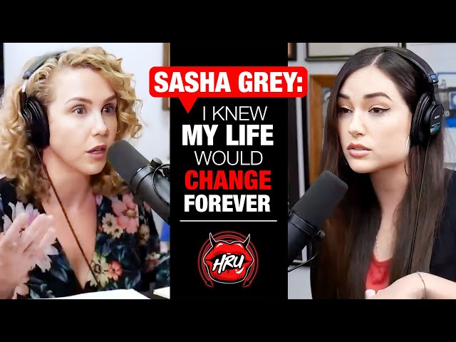 Sasha Grey: I Knew My Life Would Change Forever