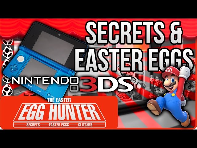 Nintendo 3DS Secrets & Easter Eggs - The Easter Egg Hunter