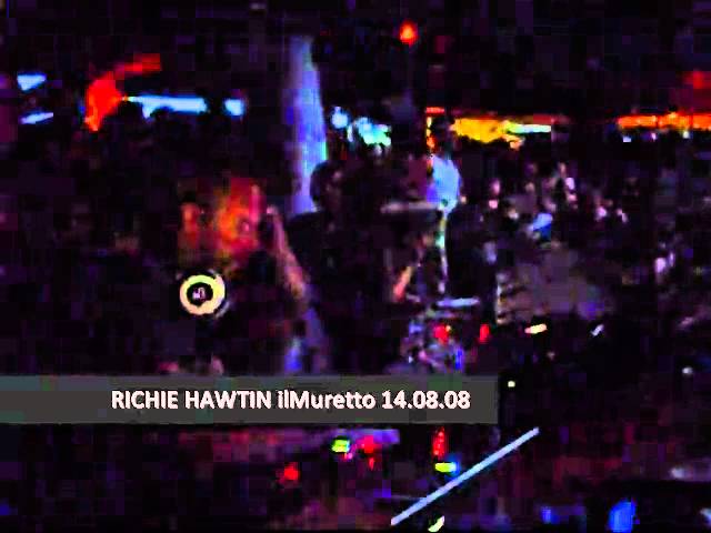 RICHIE HAWTIN @ IL MURETTO 14.08.2008 by LUCA DEA video 04