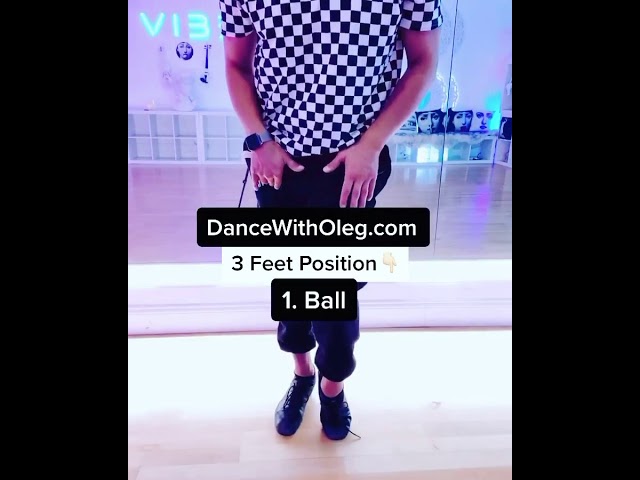 🔥Three main feet positions🔥 - Balllroom Dance Lessons in Los Angeles with Oleg #Shorts