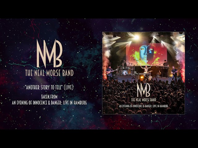THE NEAL MORSE BAND - "Another Story To Tell (Live in Hamburg)" (STATIC VIDEO)
