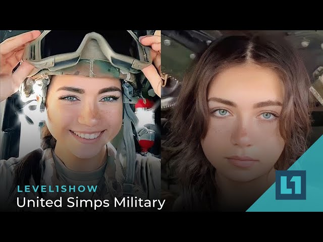 The Level1 Show February 3 2023: United Simps Military