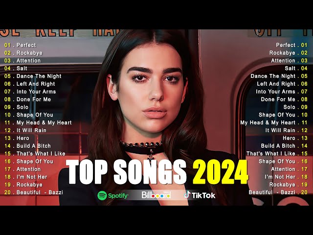 Dua Lipa, Adele, Justin Bieber, Ed Sheeran, Maroon 5 - Top Hot Songs 2024 - Top Best English Songs
