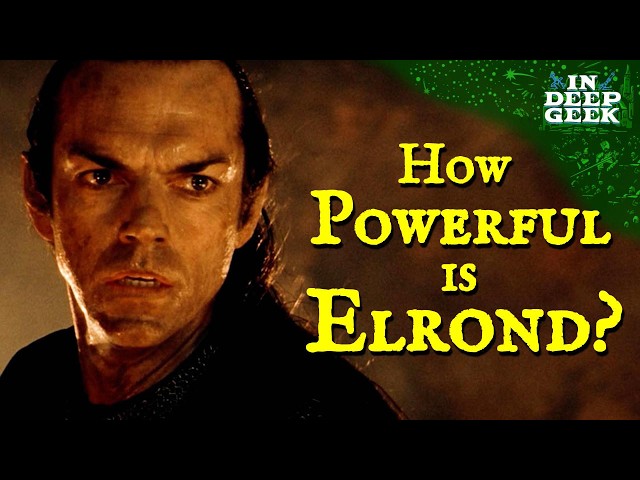 How powerful is Elrond?