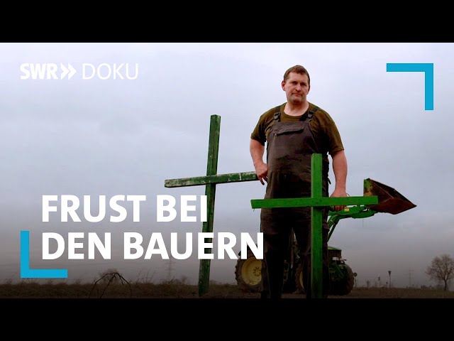 Aufstand mit Trecker - Bauern, Frust und grüne Kreuze | SWR Doku
