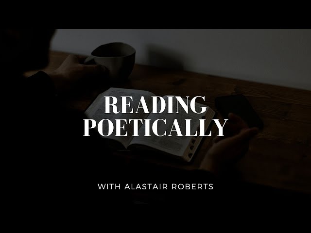 Reading the Bible Poetically and Musically