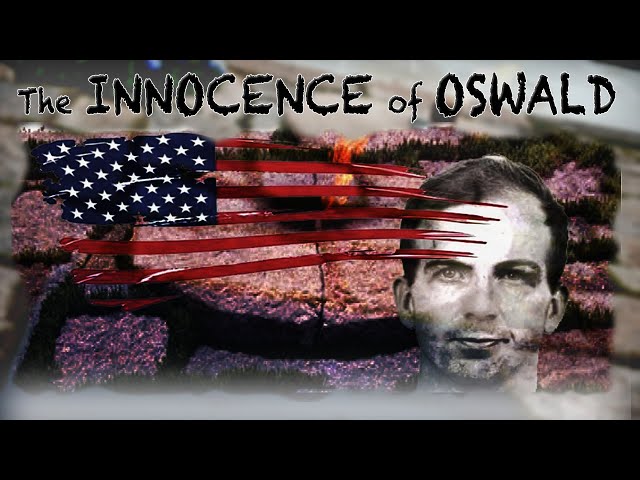 The Innocence of Lee Harvey Oswald