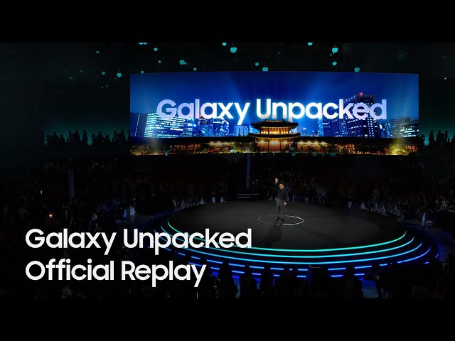 Samsung Galaxy Unpacked July 2023: Official Replay