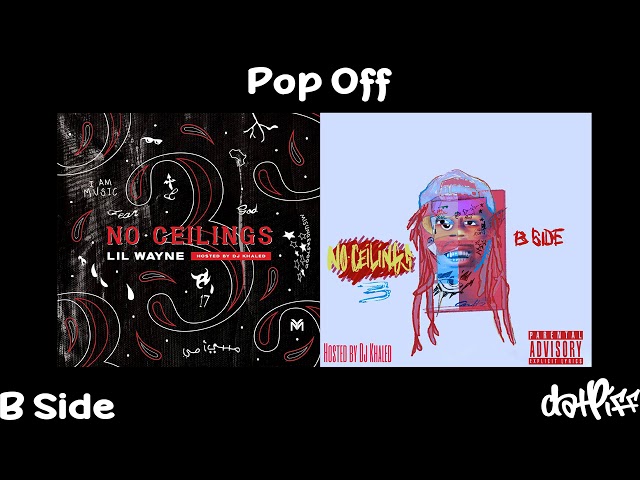 Lil Wayne - Pop Off | No Ceilings 3 B Side (Official Audio)