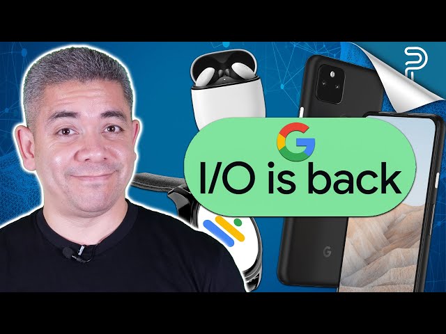 Google I/O Announced: Pixel 5a, Watch and Buds A Coming?