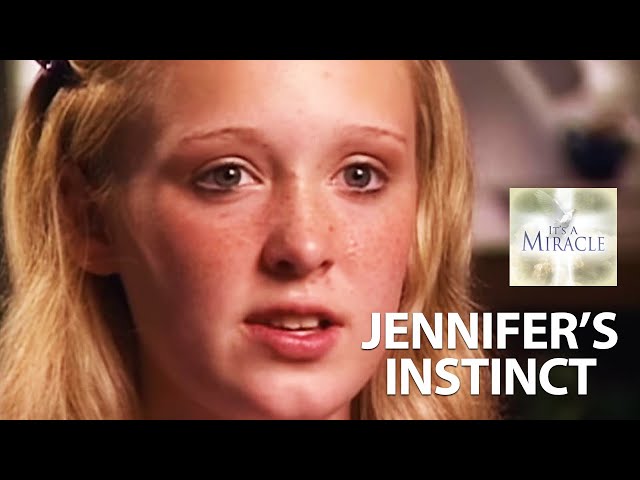 Jennifer's Instinct - It's a Miracle