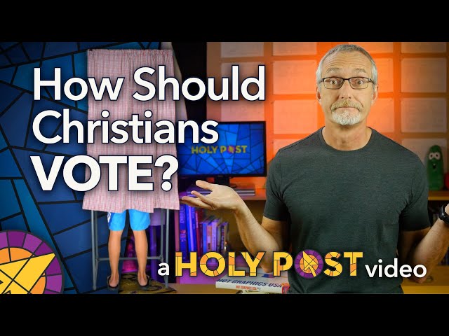 How Should We Vote?  One Christian's Guide to Approaching the Voting Booth
