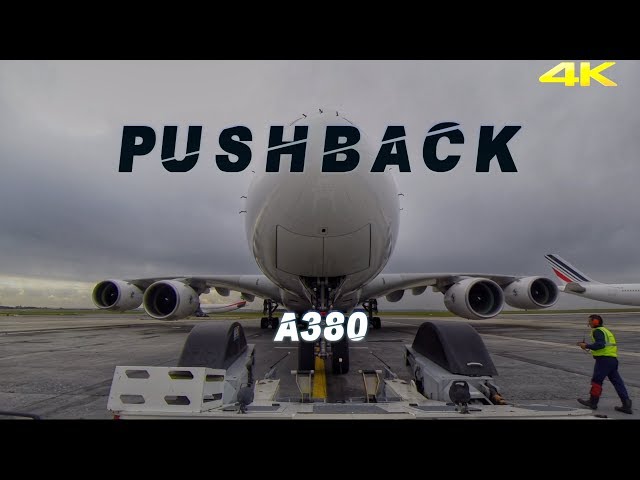 A380 | PUSHBACK 4K