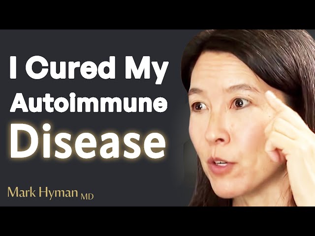 DOCTOR REVEALS How She Cured Her Autoimmune DISEASE! | Cynthia Li & Mark Hyman