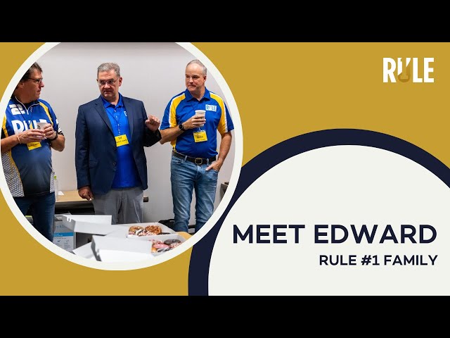 Rule #1 Family: Meet Edward