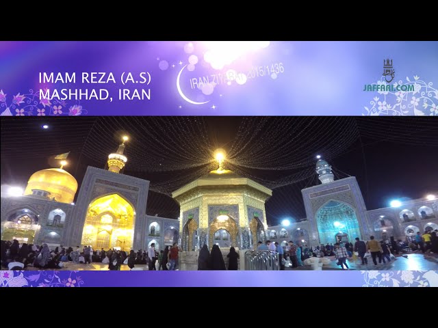 Iran Ziyarat - Imam Reza (a.s), Masooma-e-Qom (s.a), Jamkaran, Shiraz (4K/Ultra HD -2015)