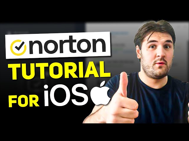 Norton Tutorial for iPhones and iOS - How to use Norton Antivirus