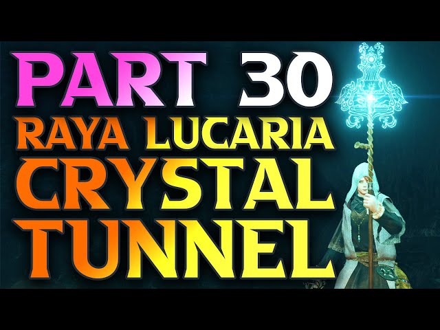 Part 30 - Raya Lucaria Crystal Tunnel Walkthrough - Elden Ring Astrologer guide