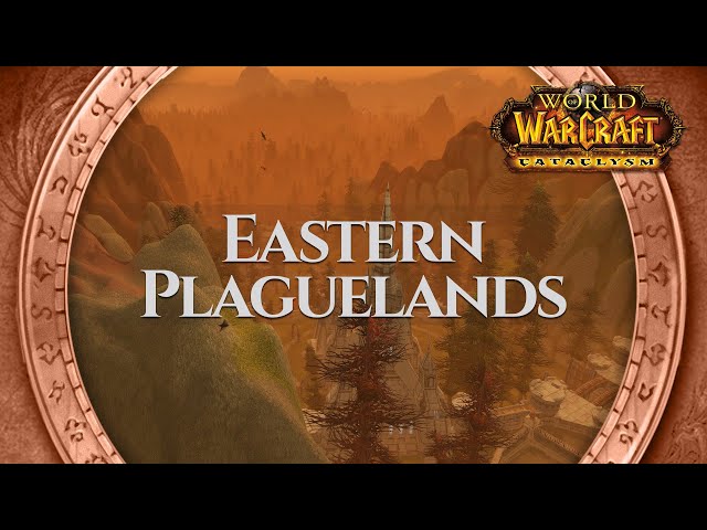 Eastern Plaguelands - Music & Ambience | World of Warcraft