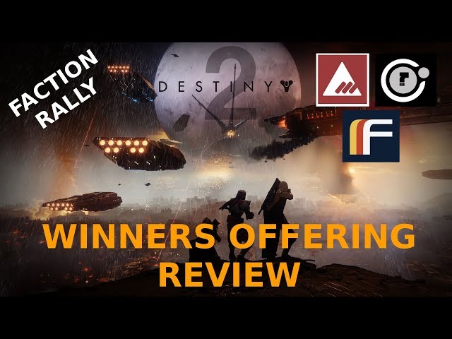 Destiny 2 - Faction Winners Offering Review - Faction Rally Season 1