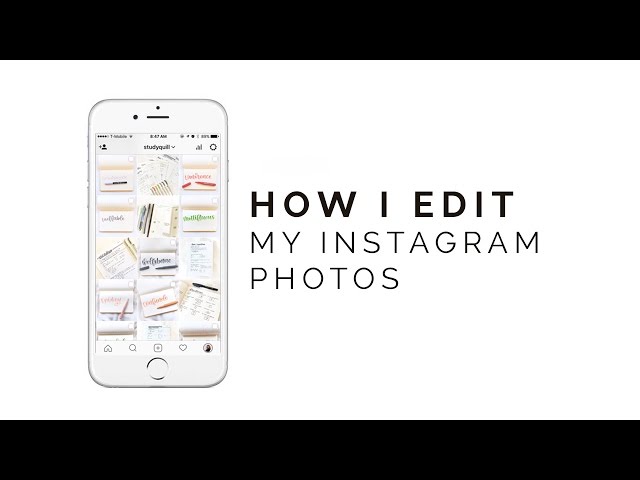 how i edit my instagram photos 📷