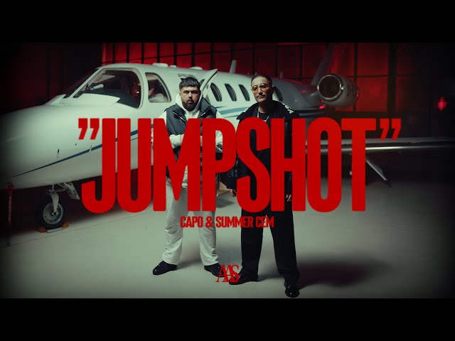 CAPO x SUMMER CEM - JUMPSHOT [Official Video]