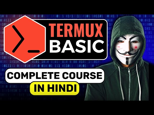 Termux Full Course for Ethical Hackers in 1 Hours | Termux Tutorial