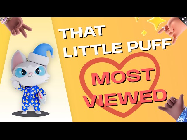 That Little Puff | Most Viewed Video Compilation!!