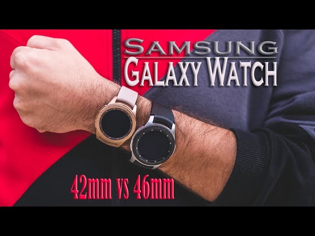 Samsung Galaxy Watch 46MM vs 42MM | Which Should You Buy